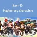 Best 10 maplestory characters